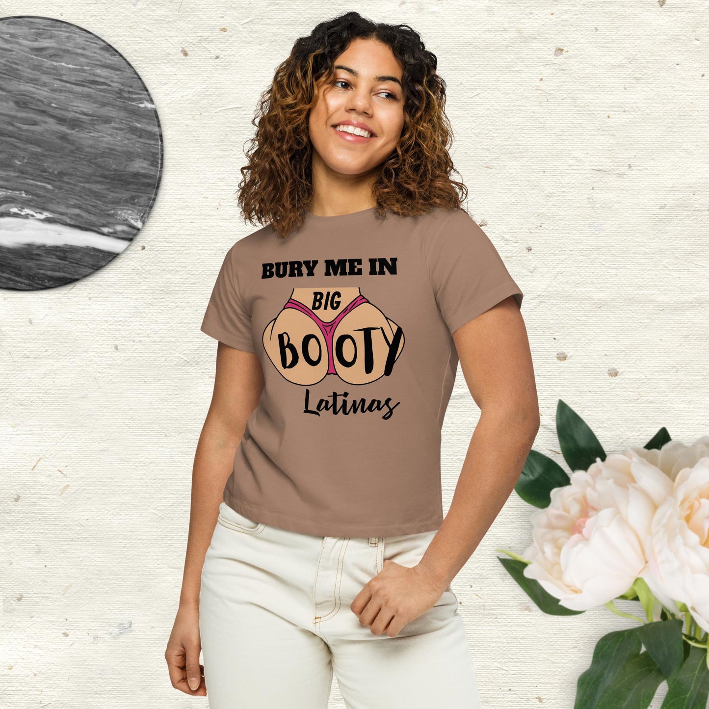 Bury Me In Big Booty Latina's © - 100% Cotton Premium Women’s high-waisted t-shirt