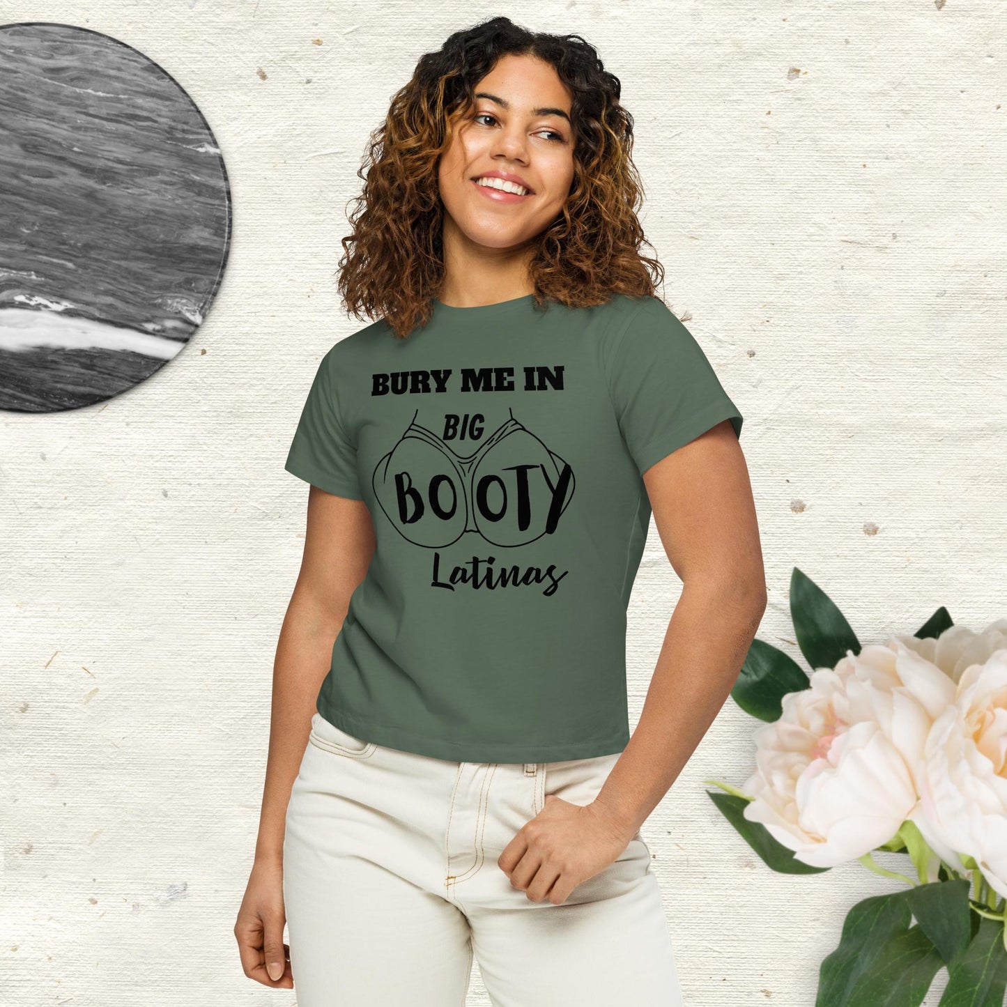 Bury Me In Big Booty Latina's © - 100% Cotton Premium Women’s high-waisted t-shirt