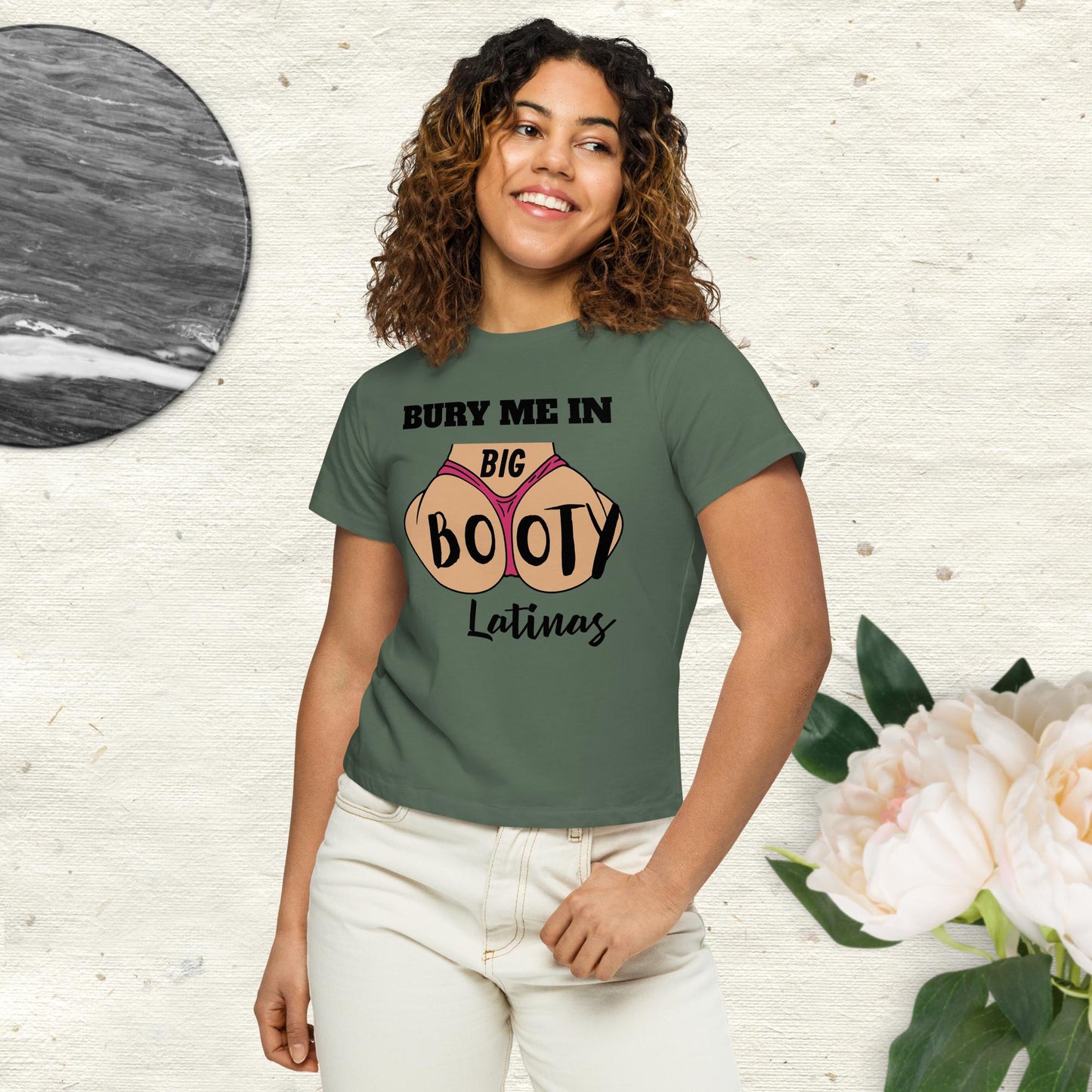 Bury Me In Big Booty Latina's © - 100% Cotton Premium Women’s high-waisted t-shirt